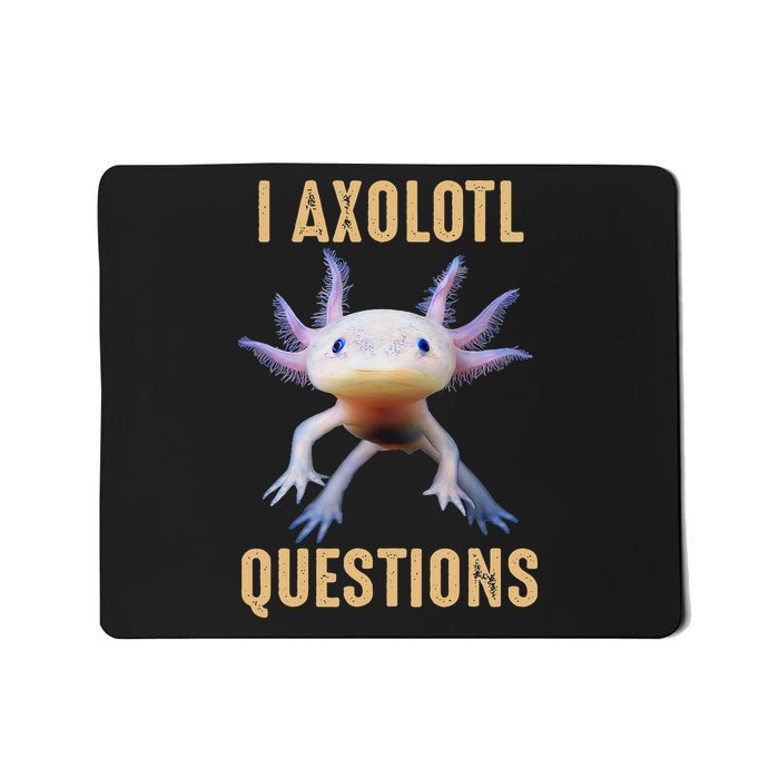 Retro Vintage I Axolotl Questions Mousepad