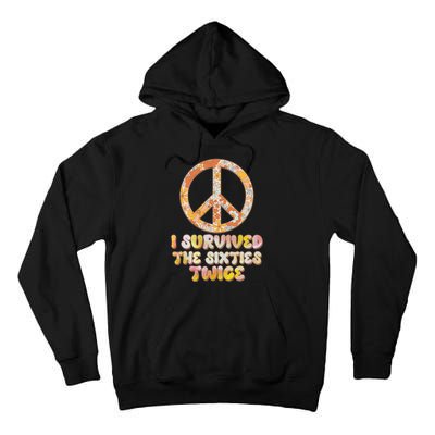 Retro Vintage I Survived The Sixties Twice Tall Hoodie