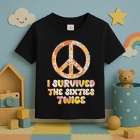 Retro Vintage I Survived The Sixties Twice Toddler T-Shirt