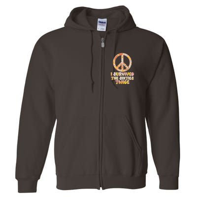 Retro Vintage I Survived The Sixties Twice Full Zip Hoodie