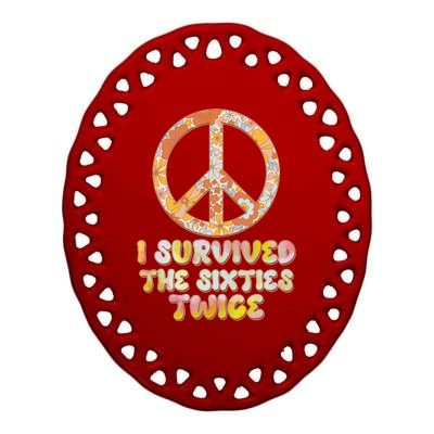 Retro Vintage I Survived The Sixties Twice Ceramic Oval Ornament