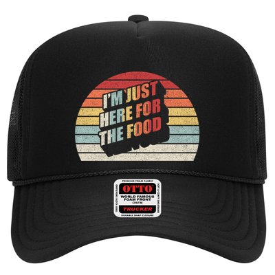 Retro Vintage Im Just Here For The Food Cute Gift Trucker Hat