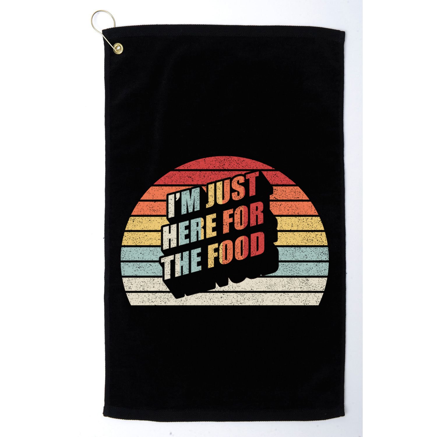 Retro Vintage Im Just Here For The Food Cute Gift Golf Towel