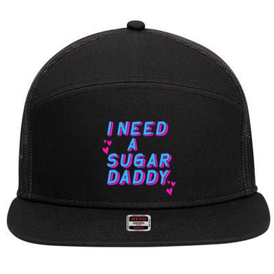 Retro Vintage I Need A Sugar Daddy 7 Panel Mesh Trucker Snapback Hat