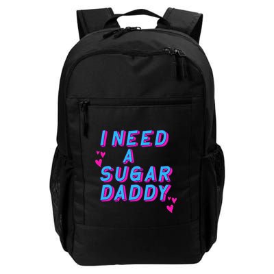Retro Vintage I Need A Sugar Daddy Backpack