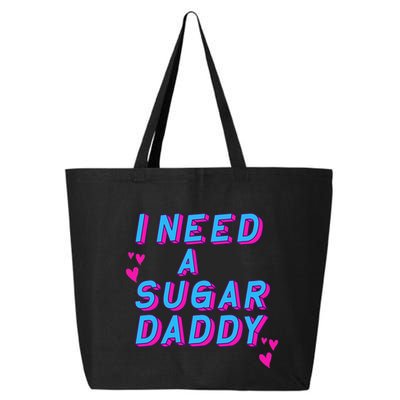 Retro Vintage I Need A Sugar Daddy 25L Jumbo Tote