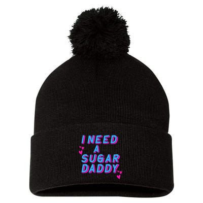 Retro Vintage I Need A Sugar Daddy Pom Pom 12in Knit Beanie