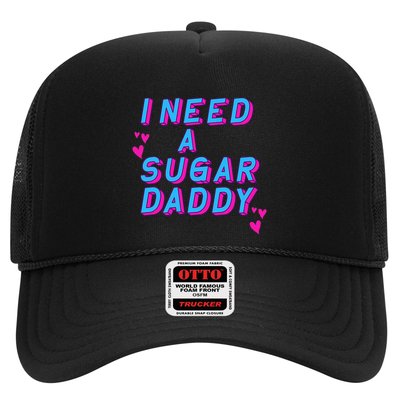 Retro Vintage I Need A Sugar Daddy Trucker Hat