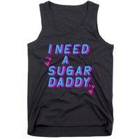 Retro Vintage I Need A Sugar Daddy Tank Top