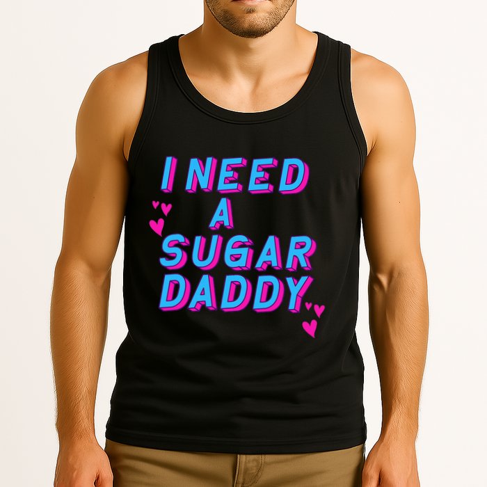 Retro Vintage I Need A Sugar Daddy Tank Top