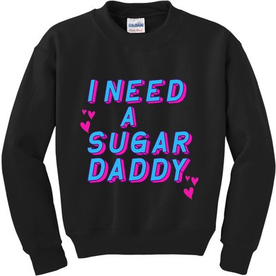 Retro Vintage I Need A Sugar Daddy Kids Sweatshirt