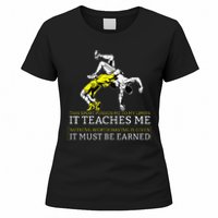 Retro Vintage It Must Be Earned Wrestling Women's T-Shirt