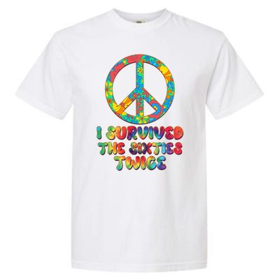 Retro Vintage I Survived The Sixties Twice Rainbow Tie Dye Garment-Dyed Heavyweight T-Shirt