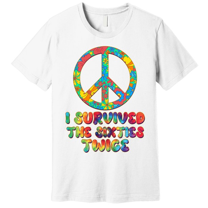Retro Vintage I Survived The Sixties Twice Rainbow Tie Dye Premium T-Shirt