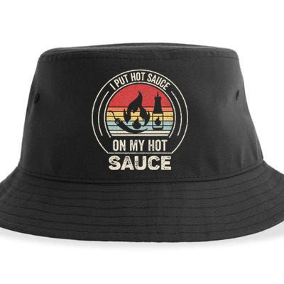 Retro Vintage I Put Hot Sauce On My Hot Sauce Sustainable Bucket Hat