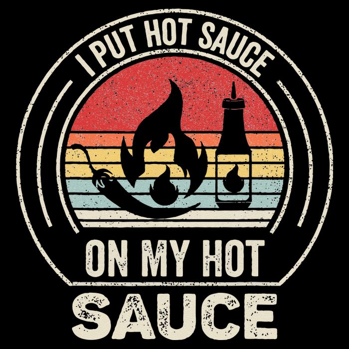 Retro Vintage I Put Hot Sauce On My Hot Sauce Bucket Hat