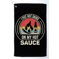 Retro Vintage I Put Hot Sauce On My Hot Sauce Golf Towel