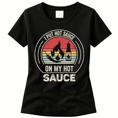 Retro Vintage I Put Hot Sauce On My Hot Sauce Womens T-Shirt