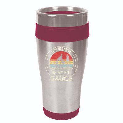 Retro Vintage I Put Hot Sauce On My Hot Sauce 16oz Travel Tumbler