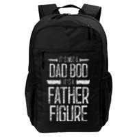 Retro Vintage Its Not A Dad Bod Its A Father Figure Gift For Dad Daily Commute Backpack