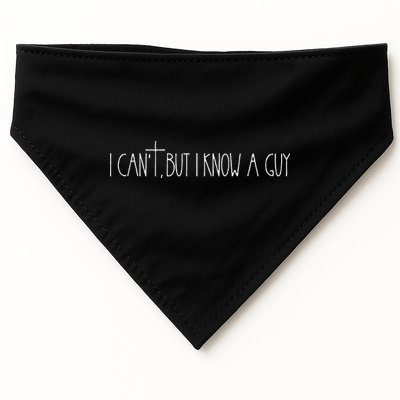 Retro Vintage I CanT But I Know A Guy Funny Christian USA-Made Doggie Bandana