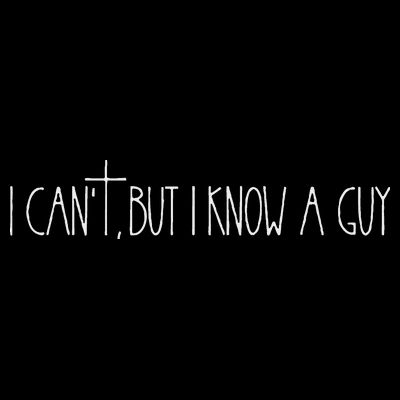 Retro Vintage I CanT But I Know A Guy Funny Christian T-Shirt