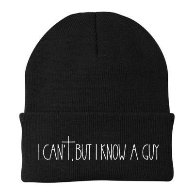 Retro Vintage I CanT But I Know A Guy Funny Christian Beanie