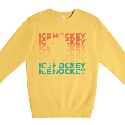 Retro Vintage Ice Hockey Gift For Ice Hockey Players Premium Crewneck Sweatshirt