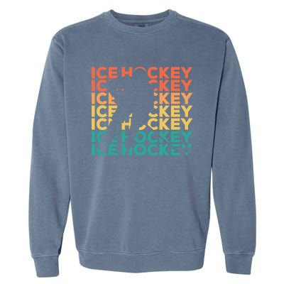 Retro Vintage Ice Hockey Gift For Ice Hockey Players Garment-Dyed Sweatshirt