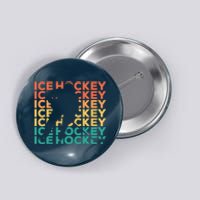 Retro Vintage Ice Hockey Gift For Ice Hockey Players Button