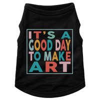 Retro Vintage Its A Good Day To Make Art Doggie Tank