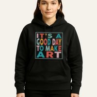 Retro Vintage Its A Good Day To Make Art Hoodie