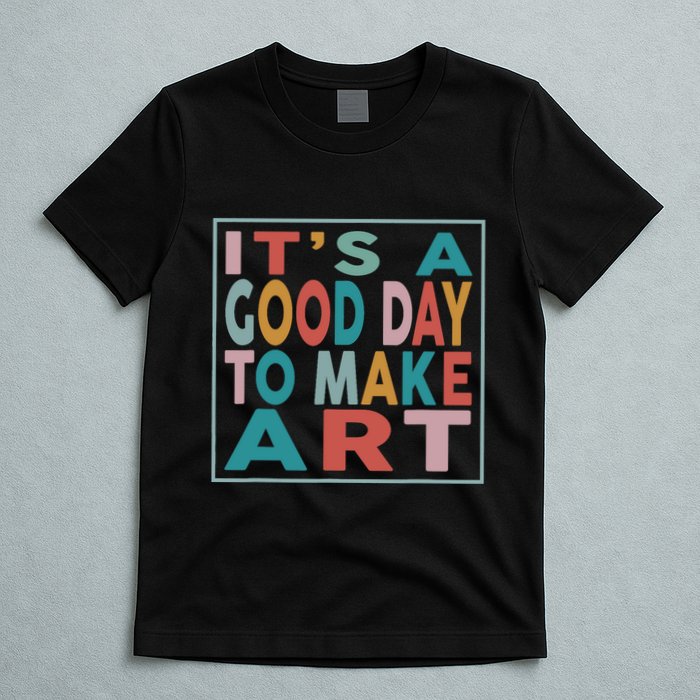 Retro Vintage Its A Good Day To Make Art T-Shirt