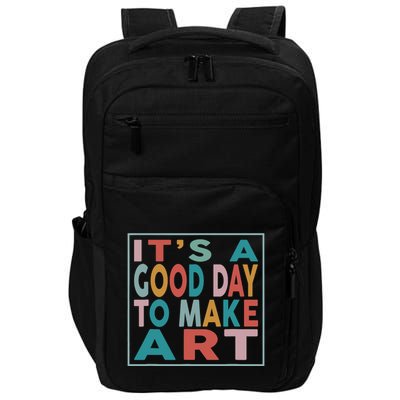 Retro Vintage Its A Good Day To Make Art Impact Tech Backpack