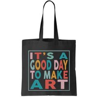 Retro Vintage Its A Good Day To Make Art Bag