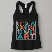 Retro Vintage Its A Good Day To Make Art Womens Tank Top