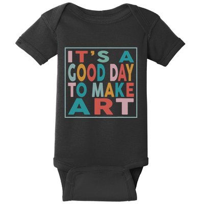 Retro Vintage Its A Good Day To Make Art Baby Bodysuit
