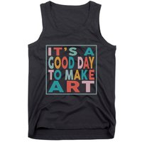 Retro Vintage Its A Good Day To Make Art Tank Top
