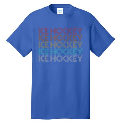 Retro Vintage Ice Hockey Meaningful Gift Tall T-Shirt