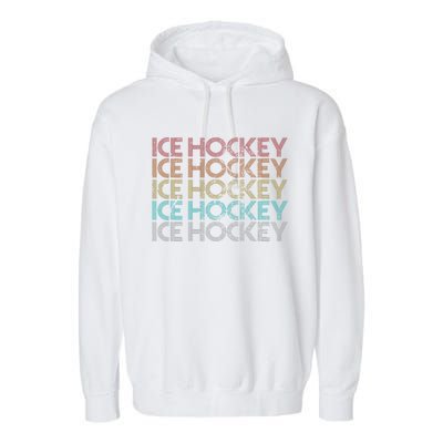 Retro Vintage Ice Hockey Meaningful Gift Garment-Dyed Fleece Hoodie