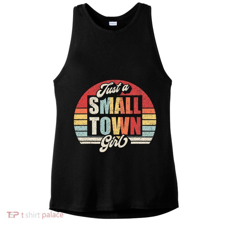 Retro Vintage Just A Small Town Girl Ladies PosiCharge Tri-Blend Wicking Tank
