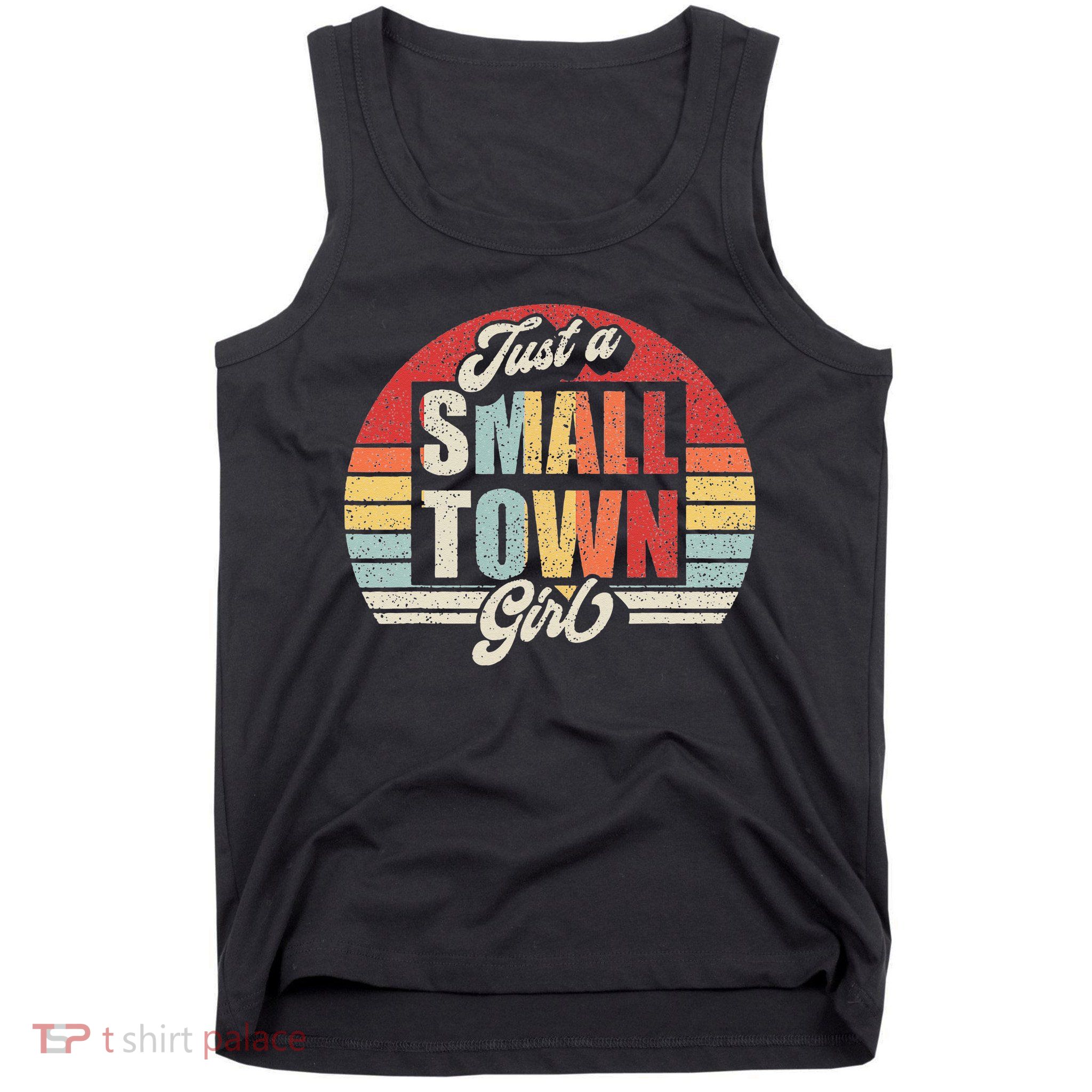 Retro Vintage Just A Small Town Girl Tank Top