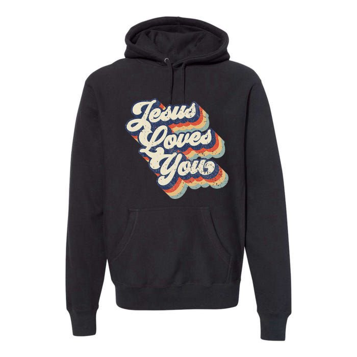 Retro Vintage Jesus Loves You Premium Hoodie