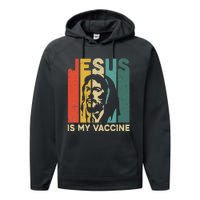 Retro Vintage Jesus Is My Vaccine Christian Faith Performance Fleece Hoodie