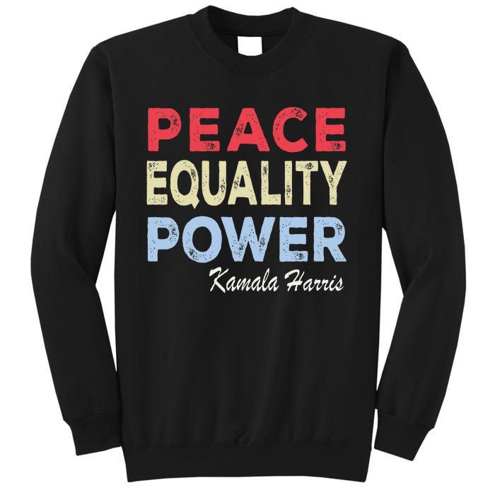 Retro Vintage Kamala Harris Peace Equality Power Sweatshirt