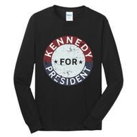 RFK Vintage Kennedy For President JFK American Tall Long Sleeve T-Shirt