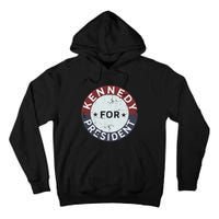 RFK Vintage Kennedy For President JFK American Tall Hoodie