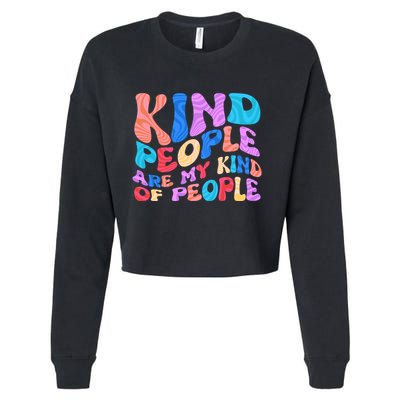 Retro Vintage Kind People Are My Kind Of People Cropped Pullover Crew
