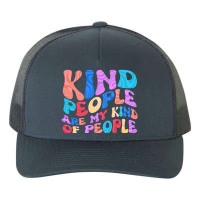 Retro Vintage Kind People Are My Kind Of People Yupoong Adult 5-Panel Trucker Hat