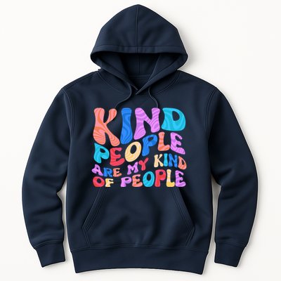Retro Vintage Kind People Are My Kind Of People Hoodie